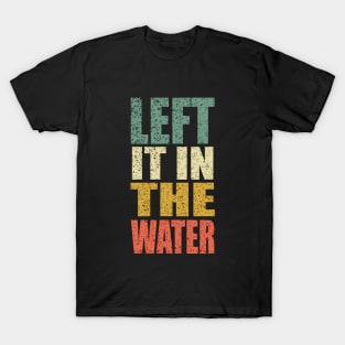 Funny Retro Left It in the Water Jesus Humor Christian T-Shirt